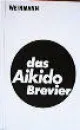 Das Aikido Brevier