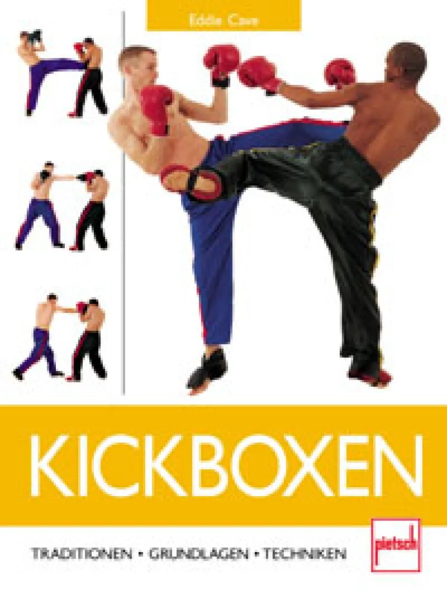 Kickboxing - Traditions . Basics . Techniques