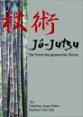 Jo-Jutsu - Die Kunst des japanischen Stockes